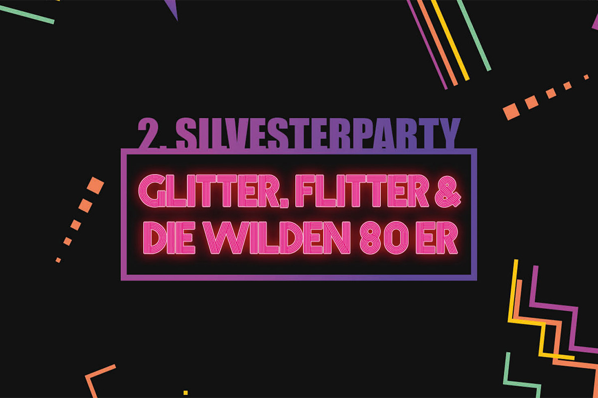 Buntes Partyplakat zur 2. Silvesterparty im Grand Hotel Binz mit dem Motto ‚Glitter, Flitter und die wilden 80er.